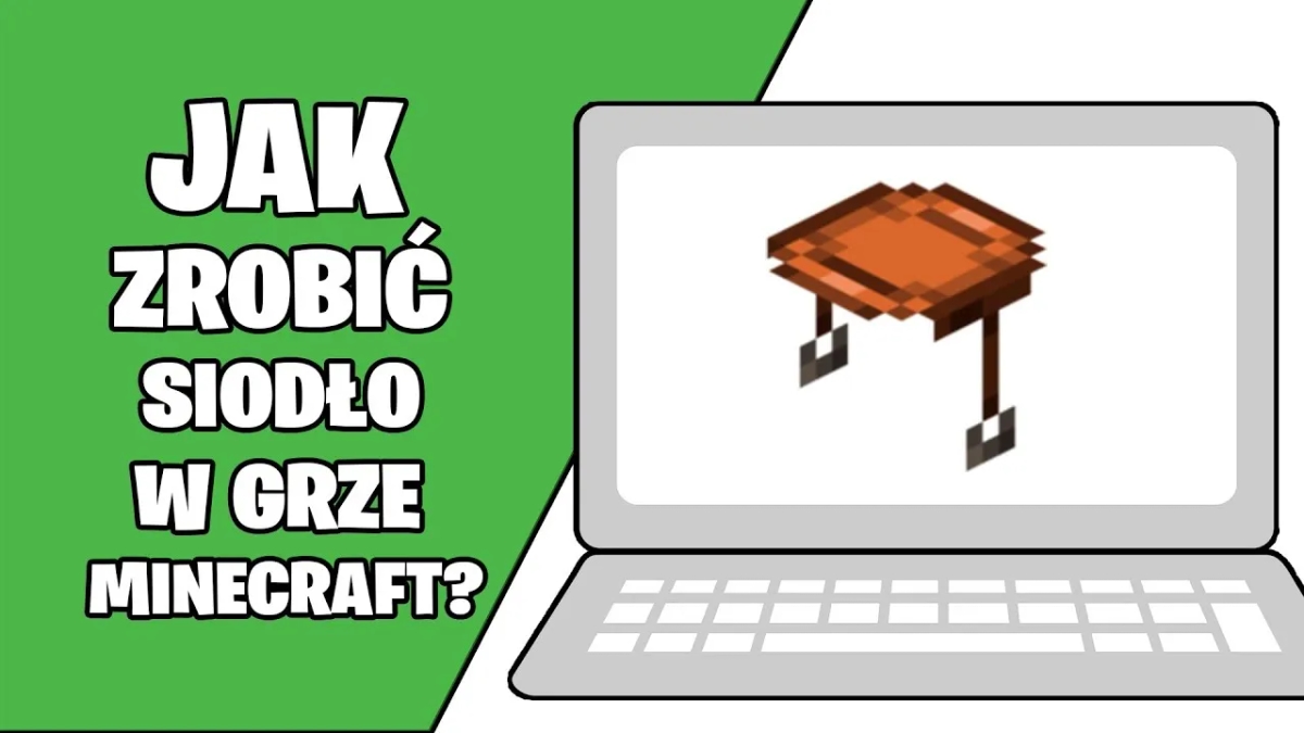 Jak się robi siodło w Minecraft? Najlepsze miejsca na zdobycie siodła